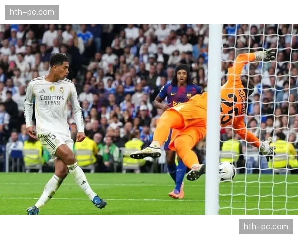 全场结束：巴萨2-2皇马，亚马尔世界波，贝林厄姆绝平。